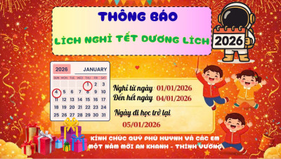 THÔNG BÁO VỀ VIỆC ĐIỀU CHỈNH THỜI GIAN NGHỈ TẾT DƯƠNG LỊCH NĂM 2026